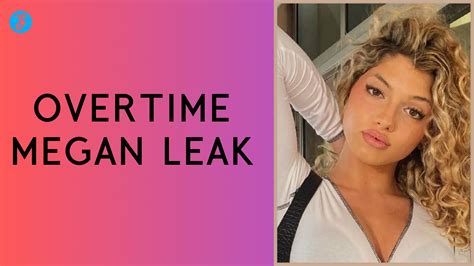 overtime meghan leaked|Overtime Megan’s Private Videos Leaked after an。